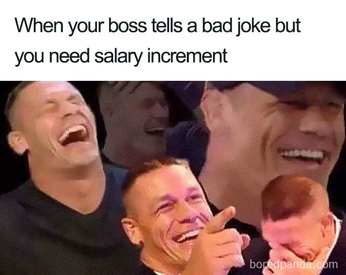 Boss Always Makes The Best Jokes