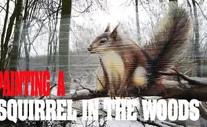 Painting A Squirrel In The Woods / Graffiti In The Woods / Snowy Day