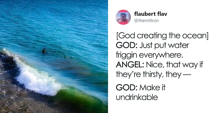 People Imagine What God Was Thinking When He Created Specific Things And It's Hilarious
