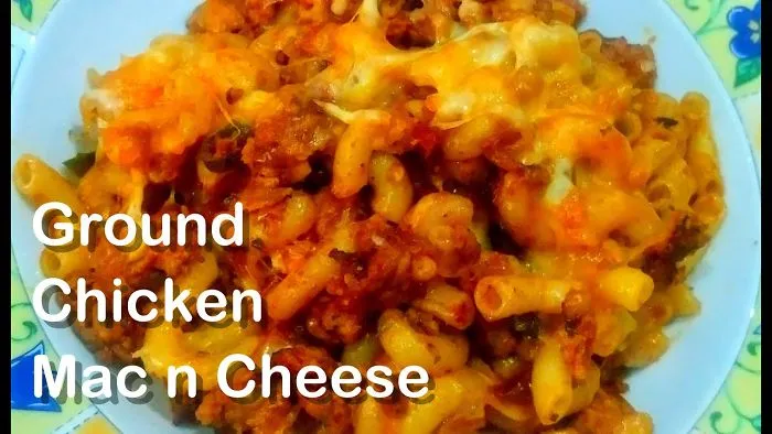 Ground Chicken Mac N Cheese | Are You A Mac And Cheese Fan?