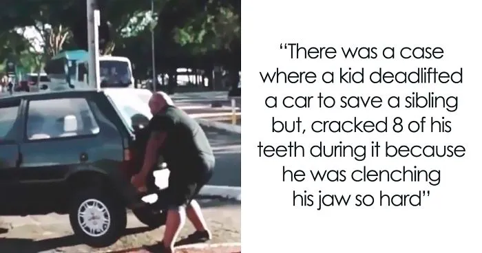 Someone Points Out That Humans Are Capable Of Hysterical Strength And People Share Stories