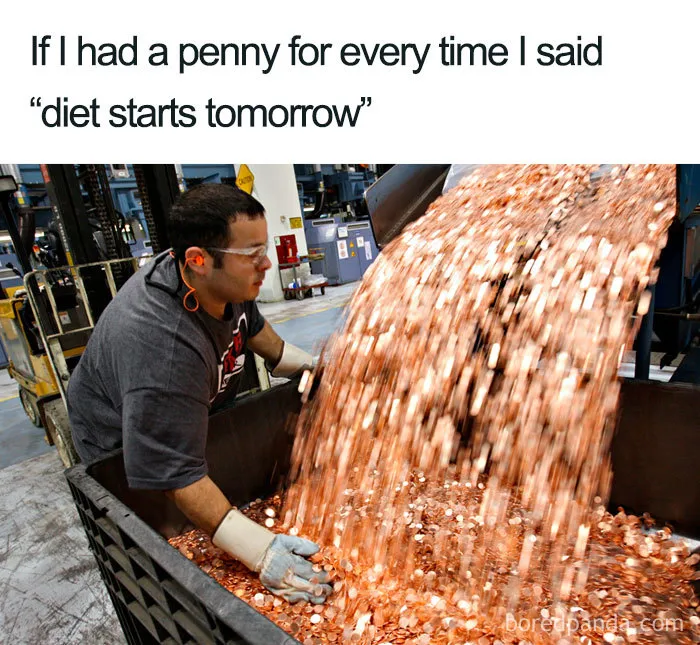 Man pouring pennies, highlighting a funny weight loss and diet meme.