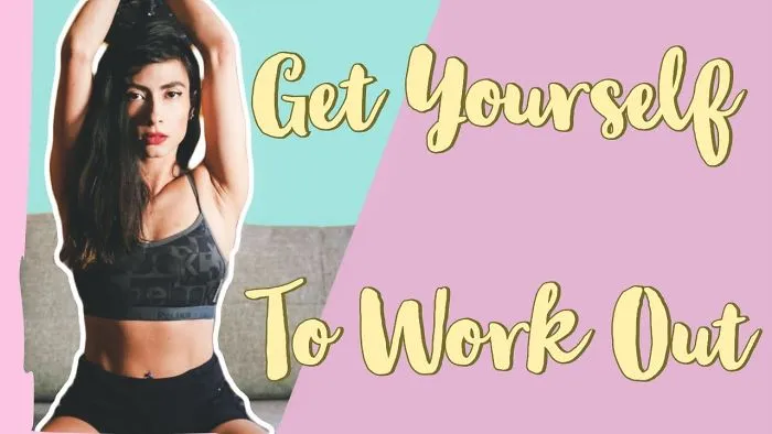 5 Steps On How To Get Yourself To Work Out For The Rest Of Your Life No Excuses
