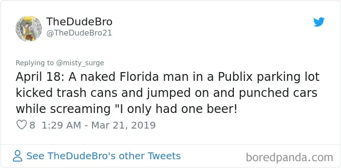 Someone Challenges People To Google 'Florida Man' Plus Their Birthday, Here Are 30 Hilarious Responses