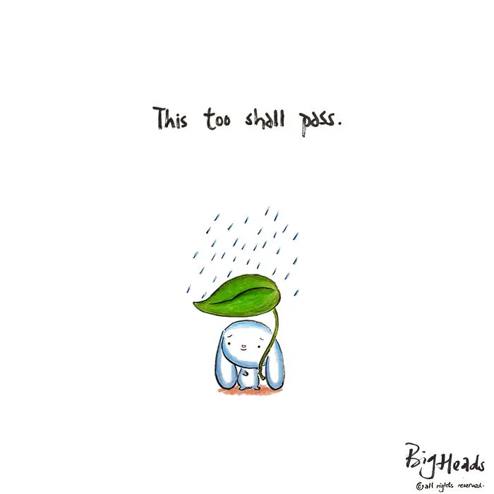 This Too Shall Pass