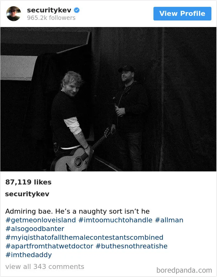 Ed Sheeran’s Security Guard Has An Instagram With 853K Followers, And It’s Better Than His Boss's