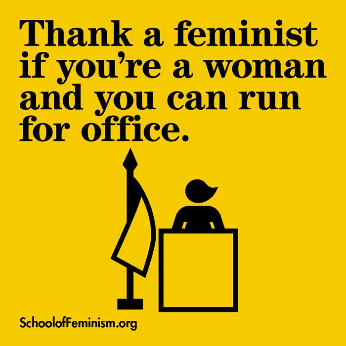 Agradece a una feminista si eres mujer y puedes presentarte como candidata en las elecciones