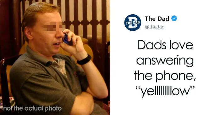 25 Universal Dad Sayings And Jokes That Dads Can't Resist
