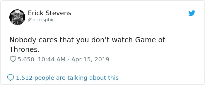 20 Fans Roasting People Who Claim They Don't Watch Game Of Thrones