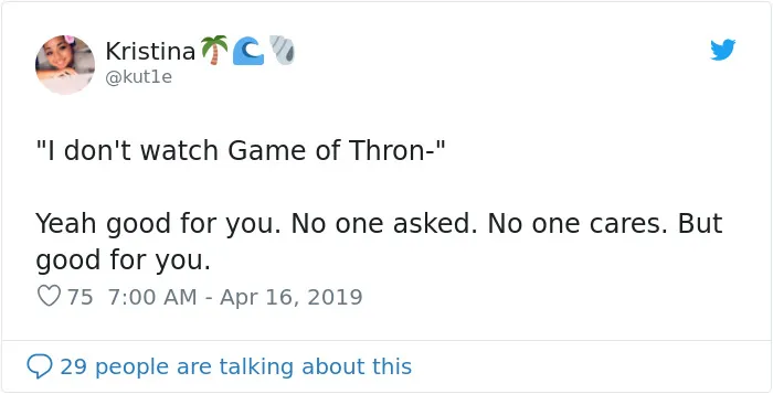 20 Fans Roasting People Who Claim They Don't Watch Game Of Thrones