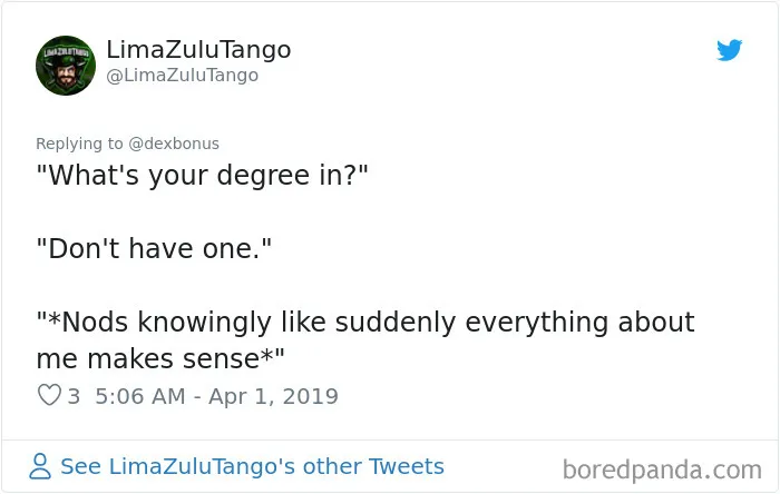30 Of The Funniest Tweets From People Answering The Question 'What's Your Degree In'