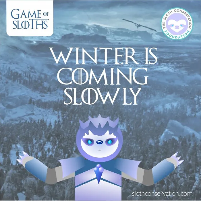 I Turned "Game Of Thrones" Characters Into Sloths With Their Best Quotes (12 Pics)