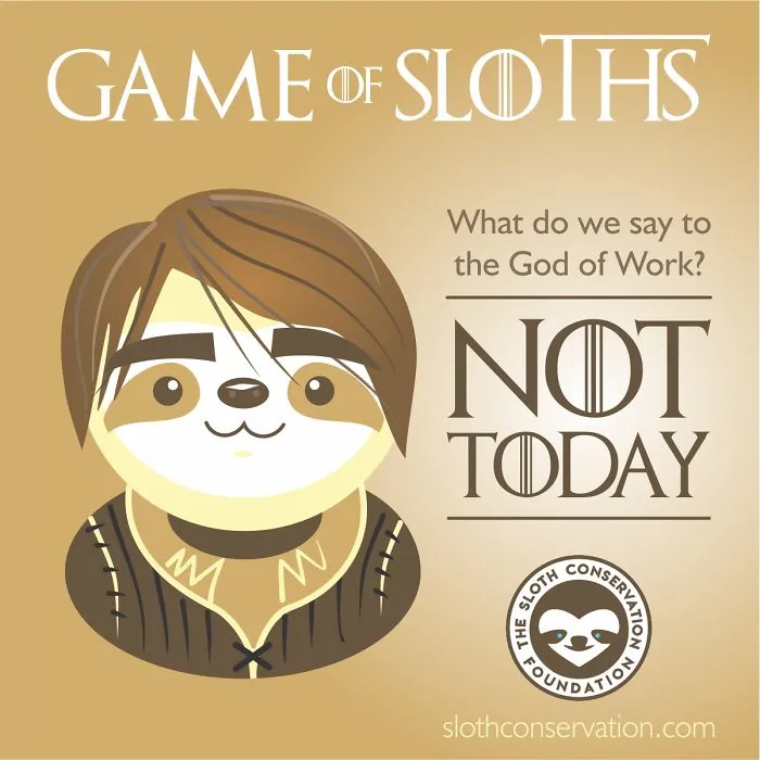 I Turned "Game Of Thrones" Characters Into Sloths With Their Best Quotes (12 Pics)