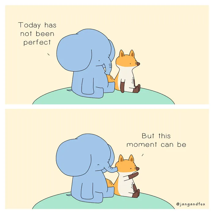 Find Your Own Perfect Moment