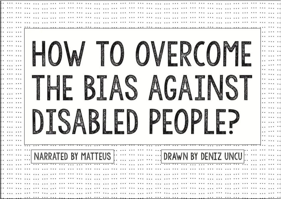 How To Overcome The Bias Against Disabled People?