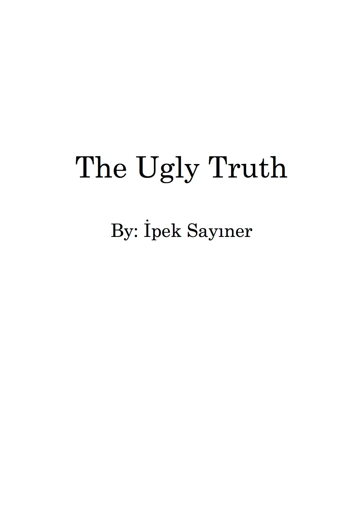 The Ugly Truth