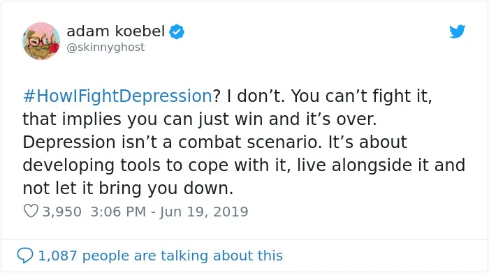 Here Are The 30 Best Responses To #HowIFightDepression