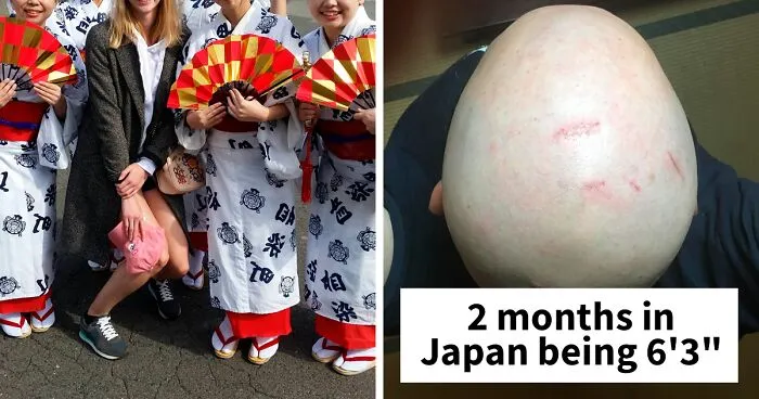 30 Times People Traveled To Japan And Realized They're Too Tall For It