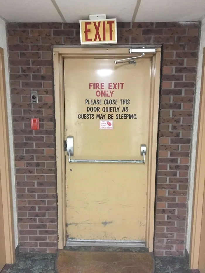 Don’t Wake Anybody Up If You’re Exiting The Motel During A Fire!