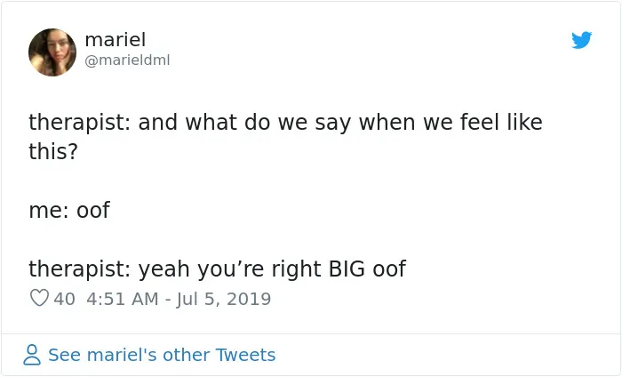 People Are Tweeting Self-Deprecating Therapy Conversations And They're Hilarious (30 Pics)