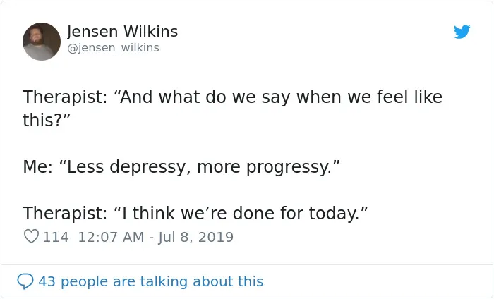People Are Tweeting Self-Deprecating Therapy Conversations And They're Hilarious (30 Pics)