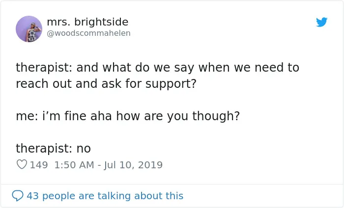 People Are Tweeting Self-Deprecating Therapy Conversations And They're Hilarious (30 Pics)