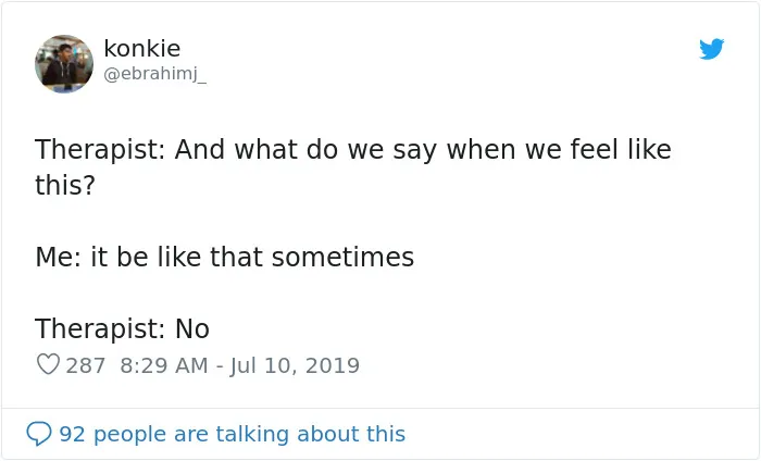 People Are Tweeting Self-Deprecating Therapy Conversations And They're Hilarious (30 Pics)