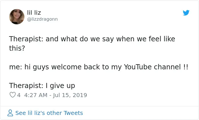 People Are Tweeting Self-Deprecating Therapy Conversations And They're Hilarious (30 Pics)