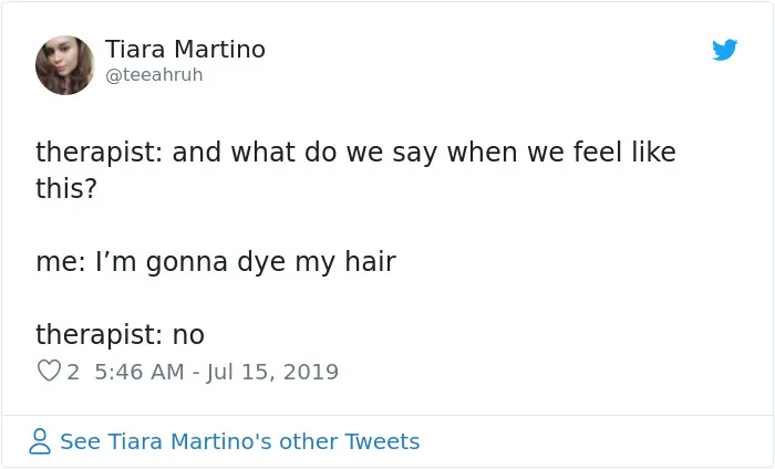 People Are Tweeting Self-Deprecating Therapy Conversations And They're Hilarious (30 Pics)