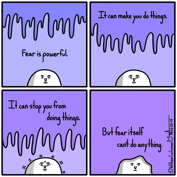 Fear Is Powerful