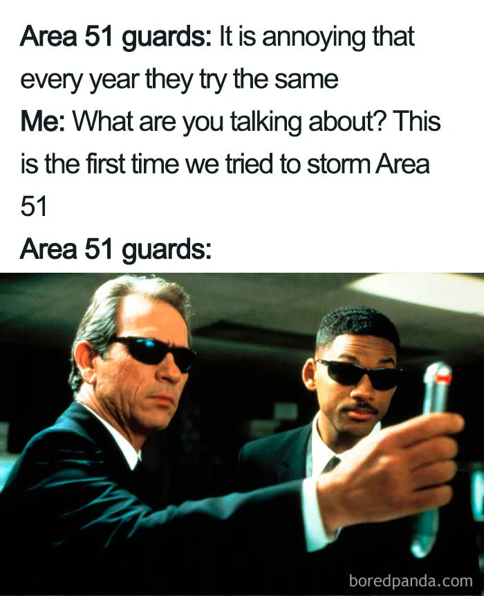 1.2M People Are Saying They're Gonna Storm Area 51 And Here Are 30 Funny Memes About It