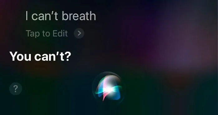 People Say "I Can't Breathe" To Siri And Google Assistant And Screenshot The Responses (20 Pics)