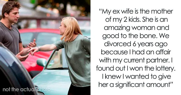 Guy Wants To Give Part Of Lottery Winnings To His Ex That Raises Their Kids, His GF Goes Livid