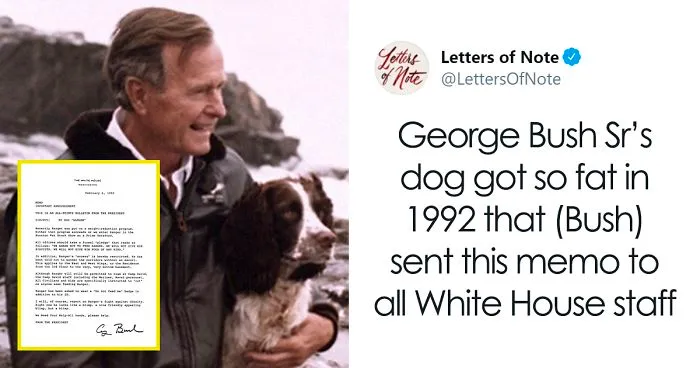 George Bush Sr. Once Wrote This Funny Memo To The White House Staff Regarding His Fat Dog Ranger