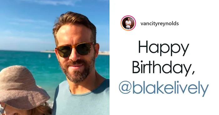 Ryan Reynolds Congratulates Wife Blake Lively On Her Birthday By Posting The Worst Pics Of Her And 5.6 Million People Love It