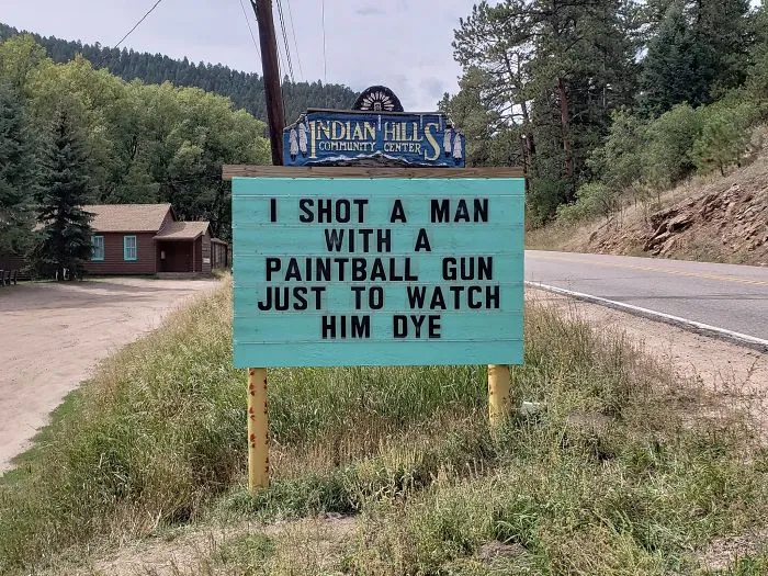 Someone In Colorado Is Putting Out The Funniest Signs Ever, And The Puns Are Priceless (New Pics)