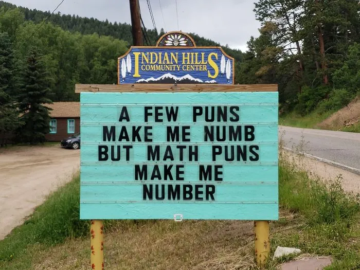 Someone In Colorado Is Putting Out The Funniest Signs Ever, And The Puns Are Priceless (New Pics)
