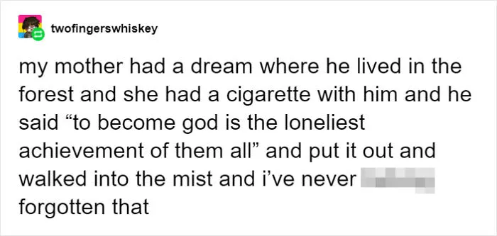“To Become God Is The Loneliest Achievement Of Them All”