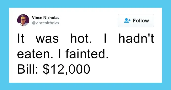 30 Americans Respond To 'What's The Most Absurd Medical Bill You Have Ever Received?'