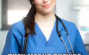 11 Of The Funniest And Most Absurd Patient Stories Shared By This Nurse