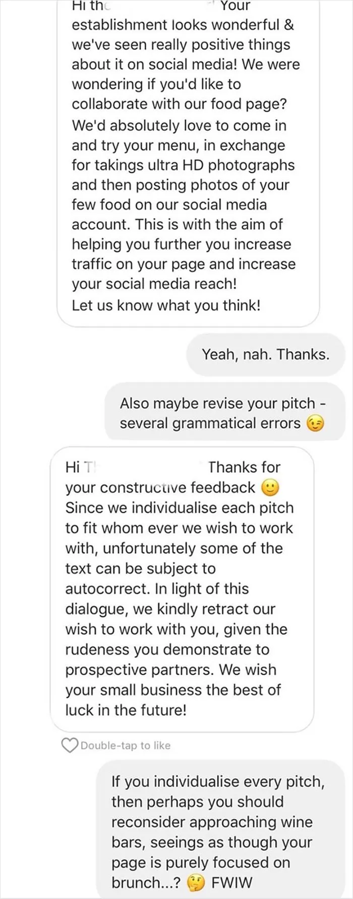 "We Kindly Retract Our Wish To Work With You”