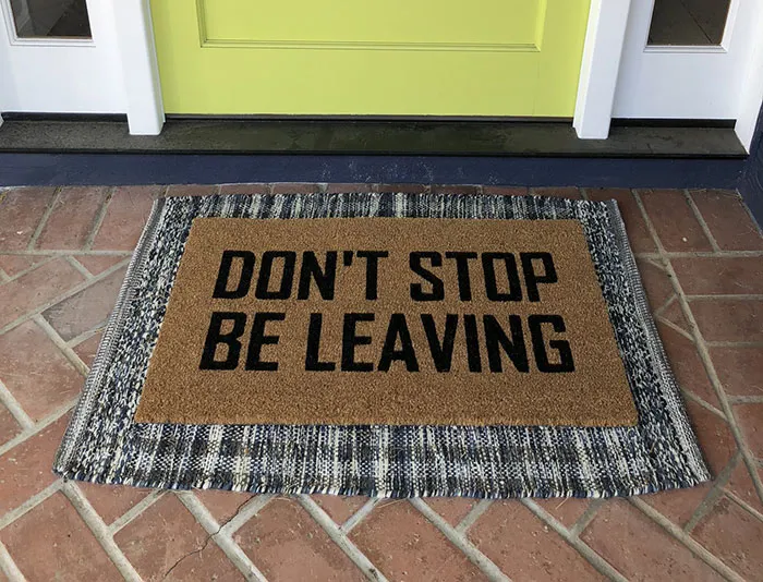 Don't Stop Be Leaving