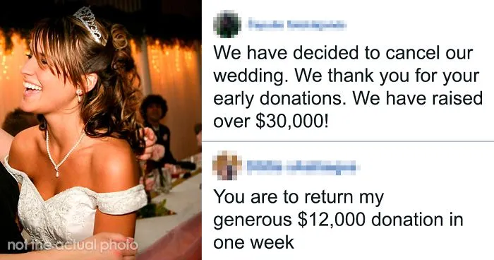 Delusional Bride Cancels Wedding, Thinks It's Okay To Spend The $30K That Guests Donated For It