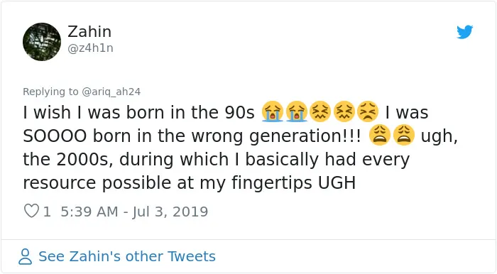 30 Teenagers Wishing They Were Born In The '90s Will Make You Feel Ancient