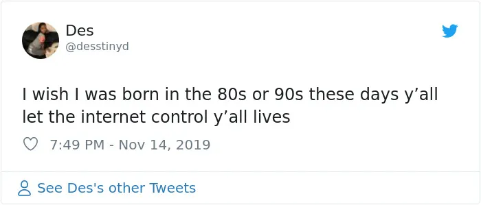 30 Teenagers Wishing They Were Born In The '90s Will Make You Feel Ancient