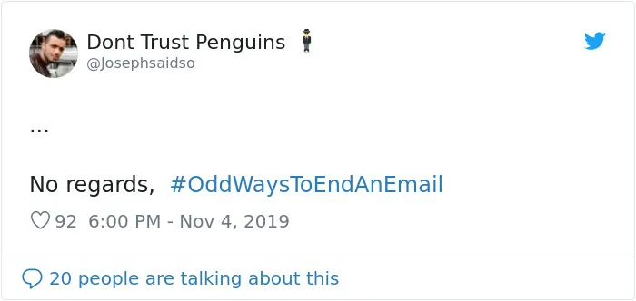 People Are Sharing Odd Ways To End An Email And Here Are The 29 Best Ones