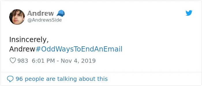 People Are Sharing Odd Ways To End An Email And Here Are The 29 Best Ones