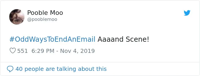 People Are Sharing Odd Ways To End An Email And Here Are The 29 Best Ones