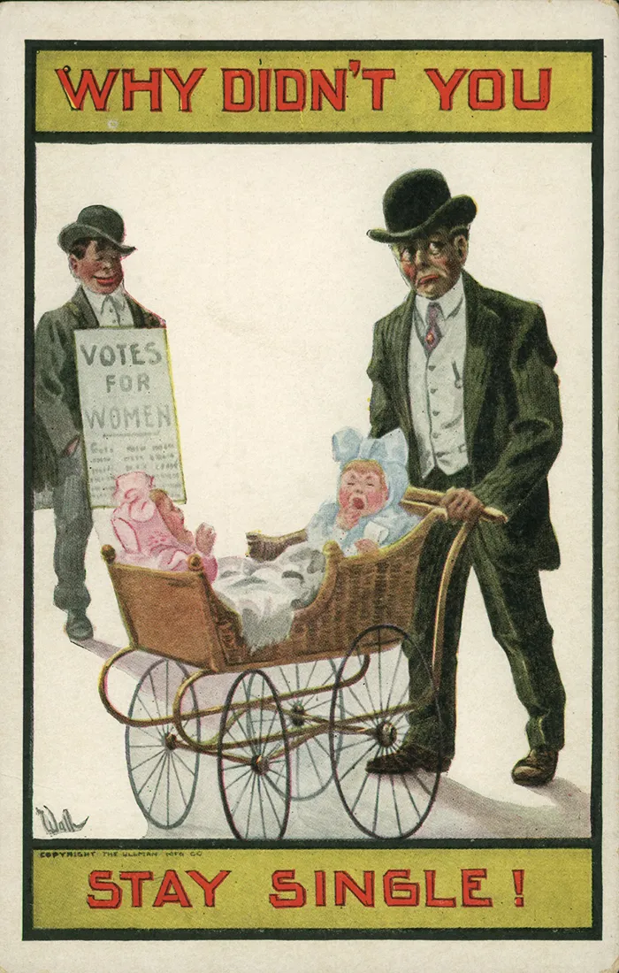 These 30 Anti-Suffragette Posters Show The 'Dangers' Of Women's Rights