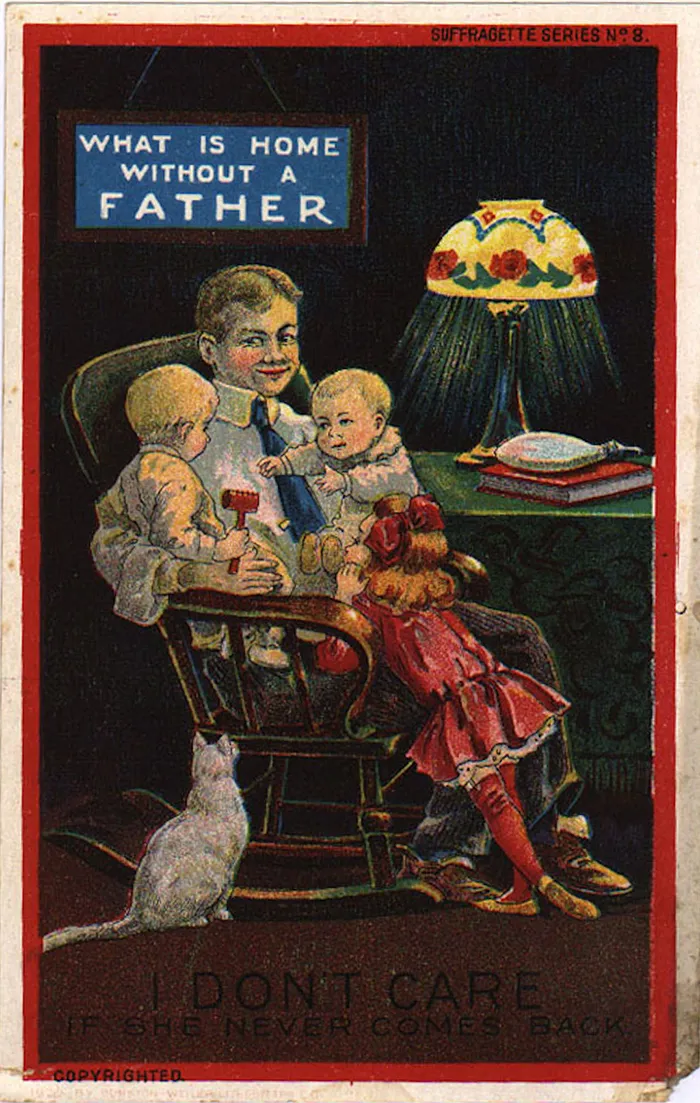 These 30 Anti-Suffragette Posters Show The 'Dangers' Of Women's Rights